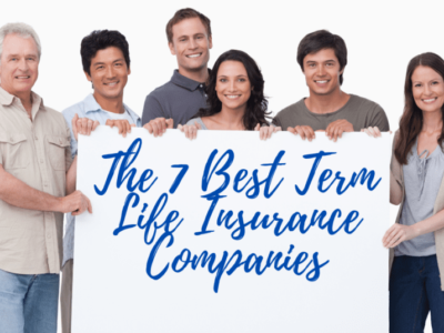 the 7 best term life insurance companies
